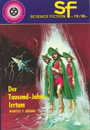 [ZK SF 118] • Der Tausend-Jahre-Irrtum